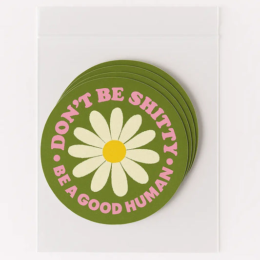 Be A Good Human Sticker