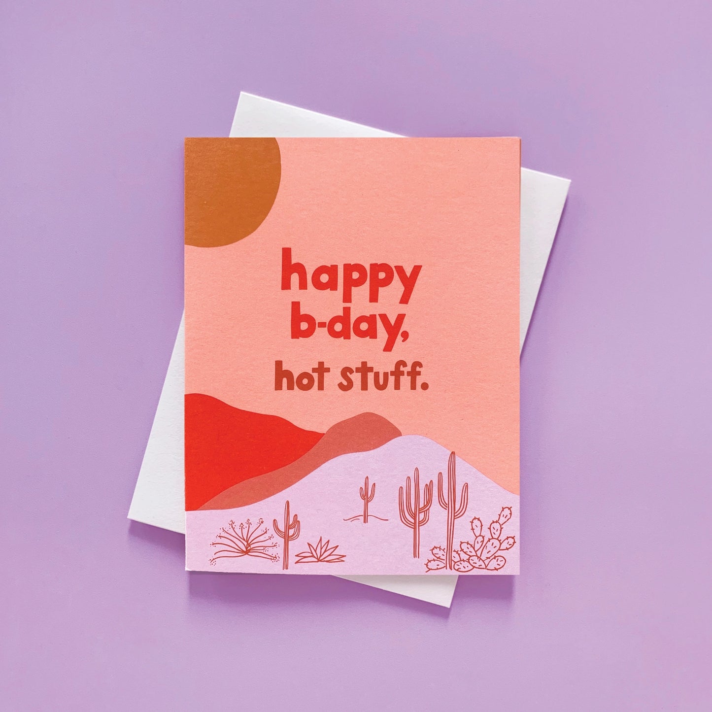 Hot Stuff - Birthday Card