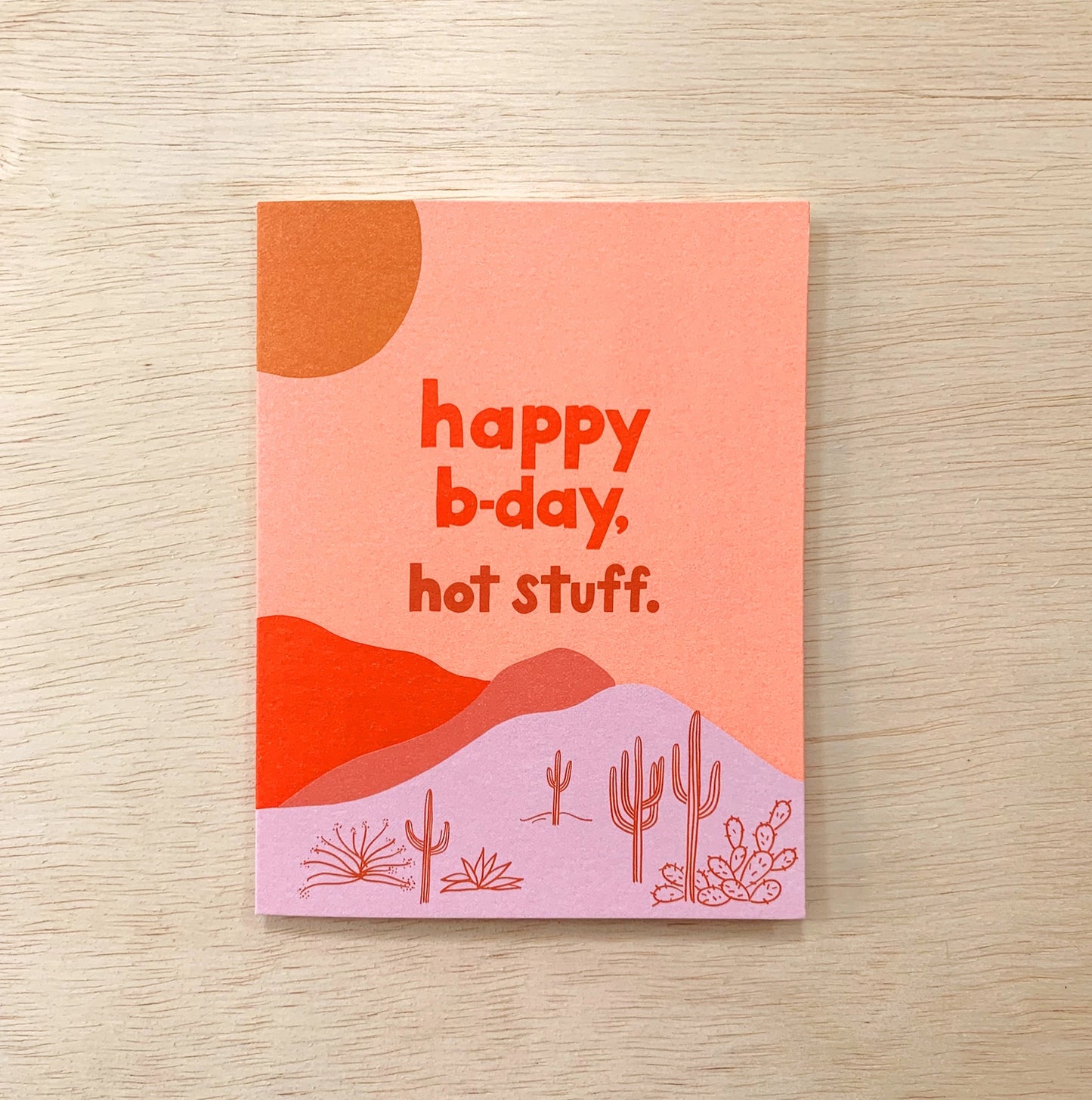 Hot Stuff - Birthday Card