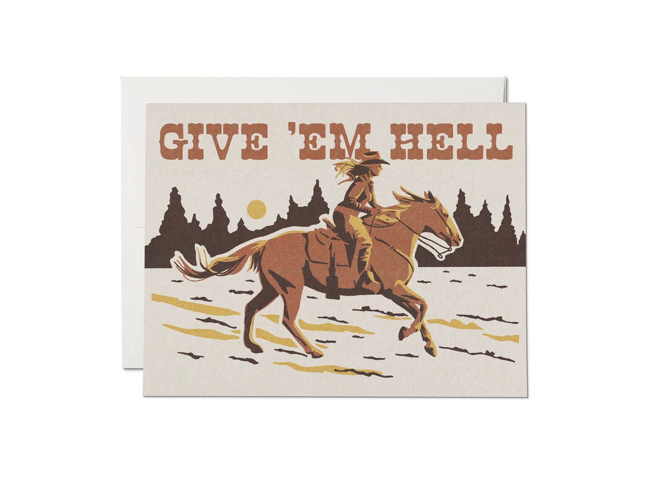 Give 'em Hell Encouragement Greeting Card
