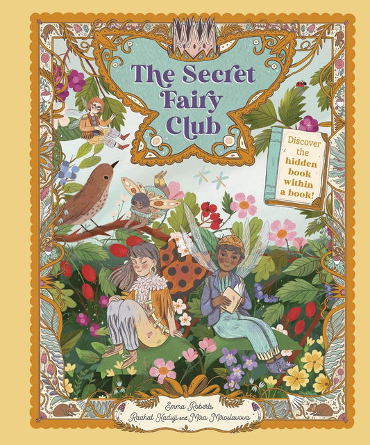 The Secret Fairy Club: Discover A Hidden Book Within A Book!