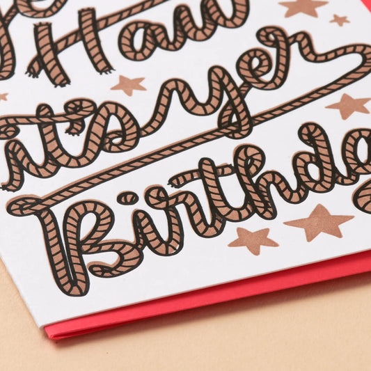 Yee Haw Rope Western Birthday Letterpress Greeting Card - Made in USA