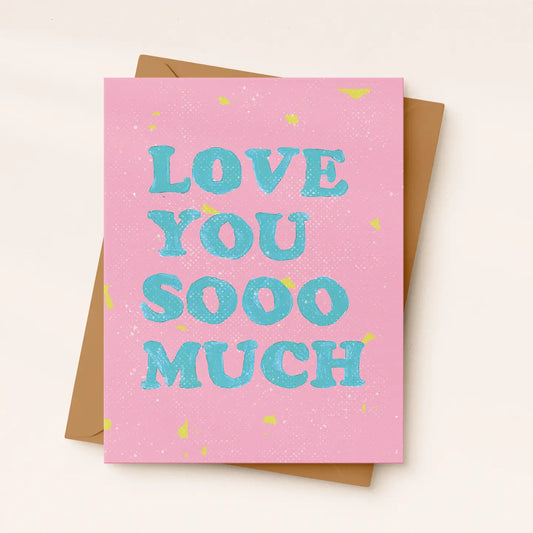 Love You Sooo Much Card | Valentine’S Day Card | Love Card