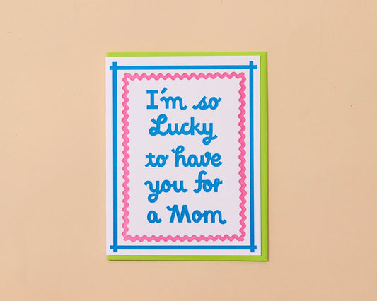 Modern Letterpress Mother's Day Greeting Card — Lucky Mom