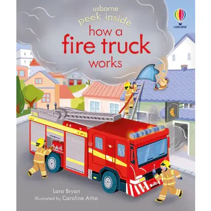 Peek Inside How A Fire Truck Works