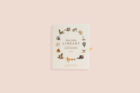 Our Little Library | A Foundational Language Vocabulary Board Book Set