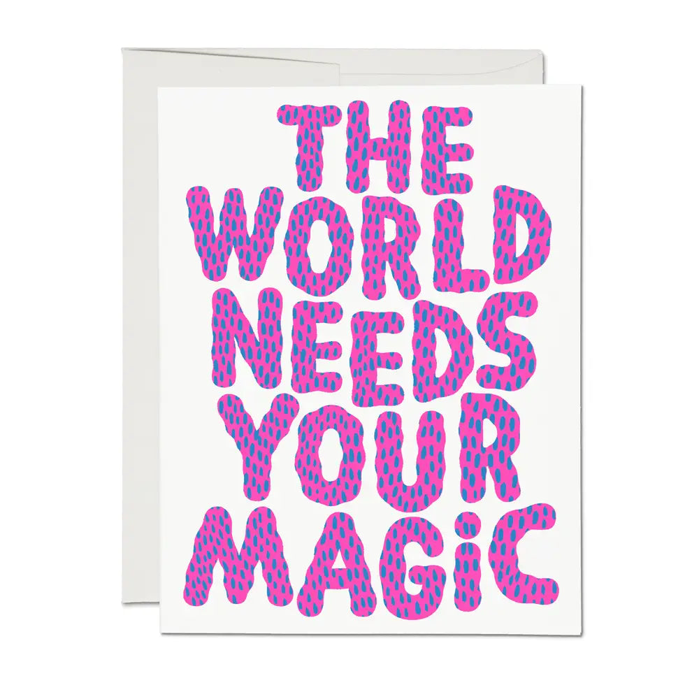 Your Magic Encouragement Greeting Card