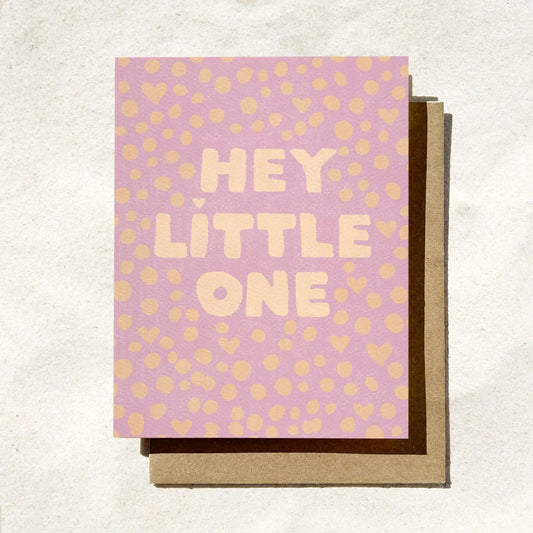 Hey Little One / New Baby Card