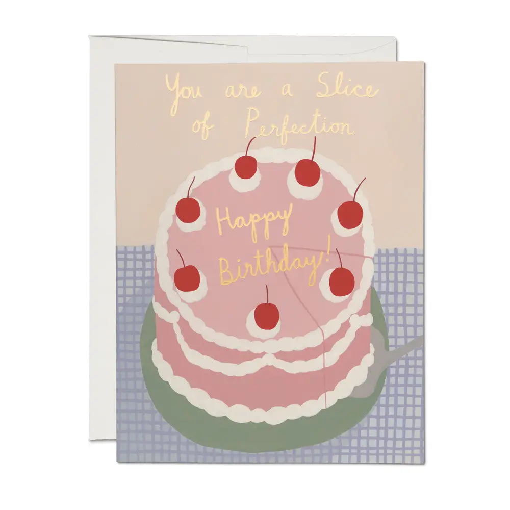 Slice of Perfection Birthday Greeting Card