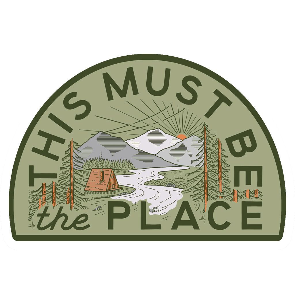 This Must Be the Place Sticker: the Mountains