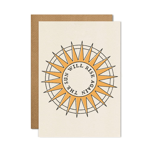 The Sun Will Rise Again Card